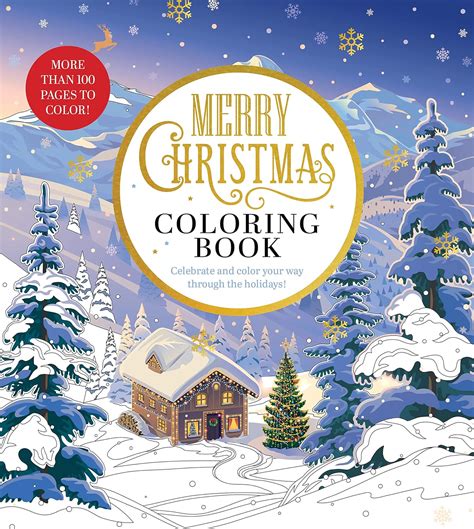 Merry Christmas Coloring Book: Celebrate and Color Your Way Through the