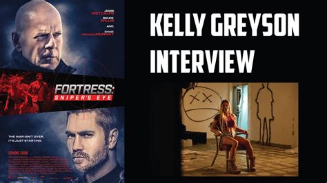 Kelly Greyson Interview Fortress Snipers Eye Youtube