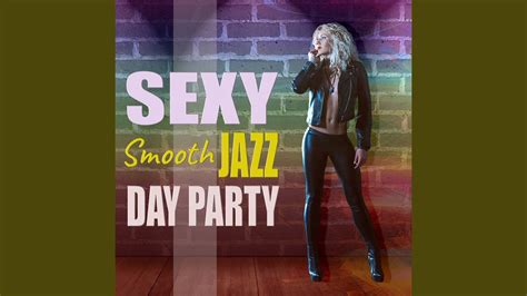 Sexy Smooth Jazz Youtube