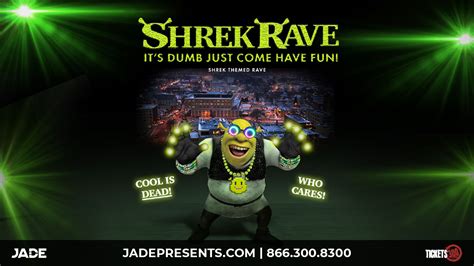 Shrek Rave Jade Presents