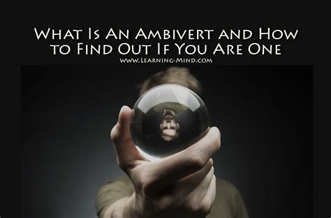 What are the characteristics of an ambivert? What Is An Ambivert and How to Find Out If You Are One ...