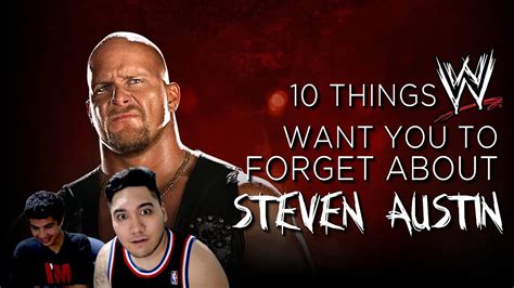 10 things wwe want you to forget about steve austin reaction youtube