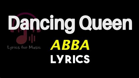 Dancing Queen Lyrics Abba Dancing Queen Song Lyrics Youtube
