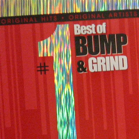 1 best of bump and grind by various artists compilation reviews ratings credits song list