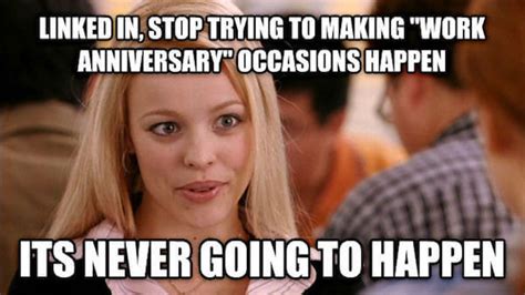 Happy work anniversary messages, memes, quotes. Happy Work Anniversary Meme - To Make Them Laugh Madly