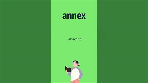 Annex Meaning Meaning Of Annex Annex Definition Shorts Words