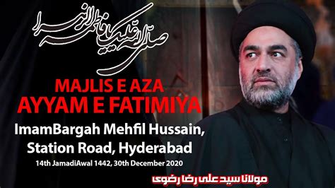 🔴 Ayyam E Fatimiya Majlis Imambargah Mehfil Hussain Hyderabad