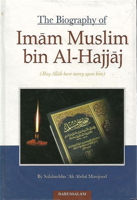 The Biography Of Imam Muslim Bin Al Hajjaj Pustaka Mukmin Kl