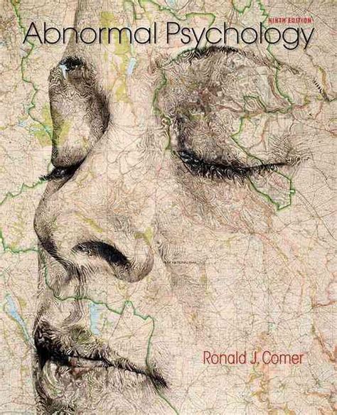 Abnormal Psychology 9th Revised Edition Edition By Ronald J Comer