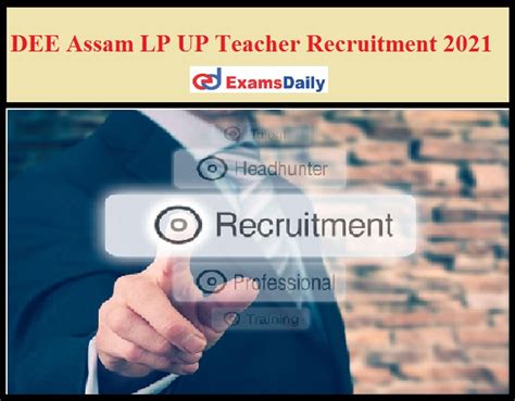 Dee Assam Lp Up Teacher Recruitment Out Apply Online For