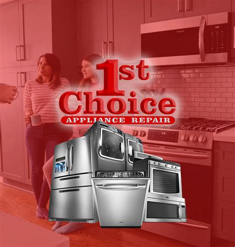 1st Choice Appliance Repair Contact 1st Choice Appliance Repair
