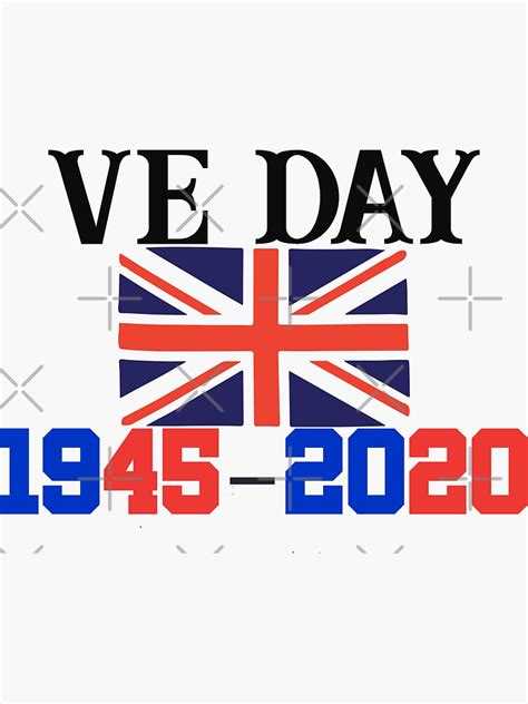 Ve Day 8th May 1945 2020 Sticker By Filalidesign Redbubble