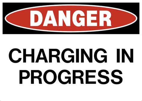 Danger Charging In Progress Western Safety Sign