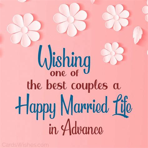 Advance Wedding Wishes 50 Messages In 2023 Happy Marriage