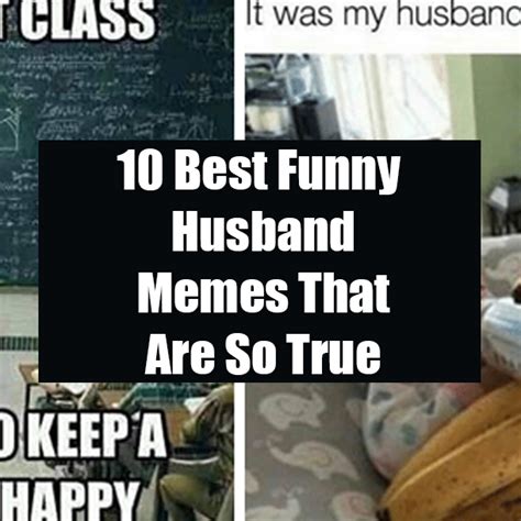 10 Best Funny Husband Memes That Are So True