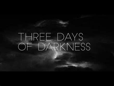 Three Days Of Darkness Prophetic Word Given By Father God Part 1 YouTube