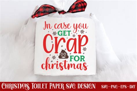 In Case You Get Crap For Christmas Svg Graphic By Craftart · Creative Fabrica