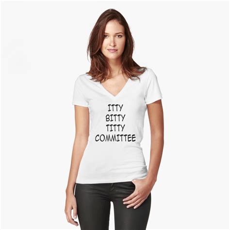Itty Bitty Titty Committee T Shirt By Sunicorn Redbubble