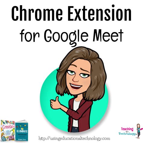 The trick is to be efficient in your search and selective about your sources. Chrome Extension for Google Meet - Teaching with Technology