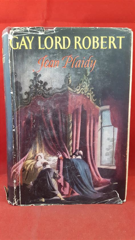 Jean Plaidy Gay Lord Robert Robert Hale 1955 First Edition Richard Dalby S Library
