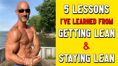 5 Lessons Ive Learned From Getting Lean And Staying Lean After 40