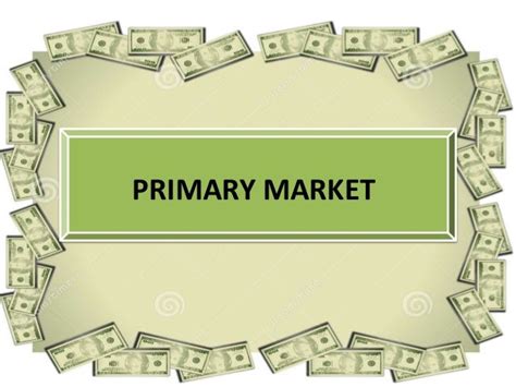 Primary Market Ppt