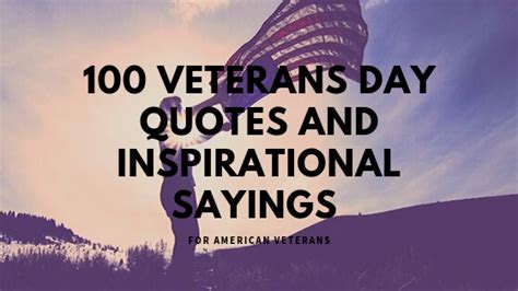 100 Veterans Day Quotes And Inspirational Sayings For American Veterans