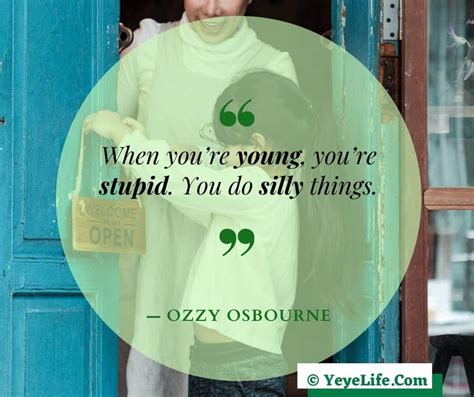 180 Being Silly Quotes And Sayings Most Famous Of All Time Yeyelife