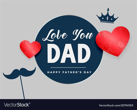 Love You Dad Happy Fathers Day Background Vector Image