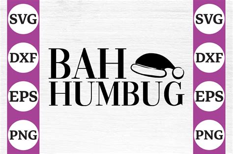 Bah Humbug Graphic By Designsie27634826 · Creative Fabrica
