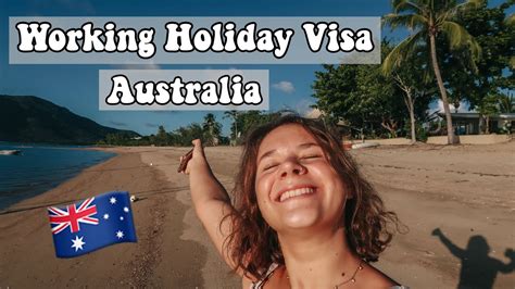 Australia Working Holiday Visa St Nd And Rd Visa Everything You Need To Know Youtube