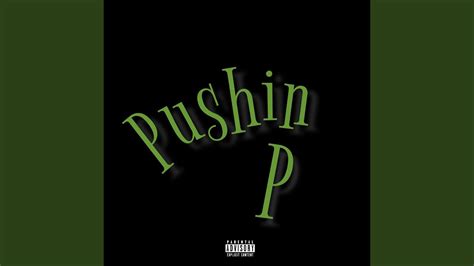 Pushin P Remix Youtube