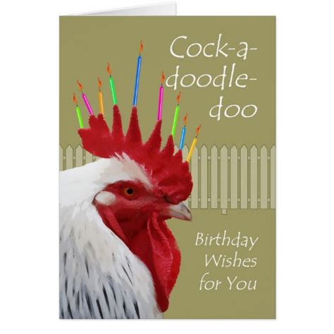 Funny Rooster Birthday Wishes Cock A Doodle Doo Card