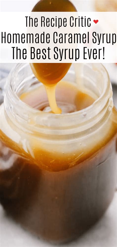 Homemade Caramel Syrup Recipe The Recipe Critic BLOGPAPI