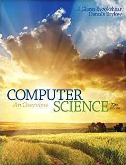 From wikipedia, the free encyclopedia. Computer Science: An Overview (12th Edition ...