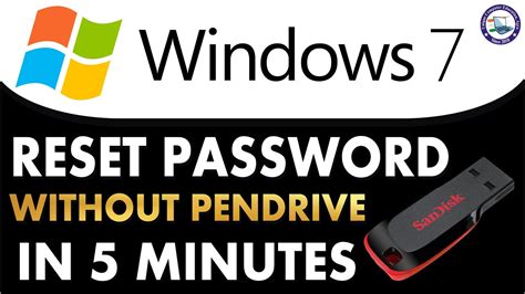 How To Reset Password Windows 7 Reset Password Of Windows 7 Without