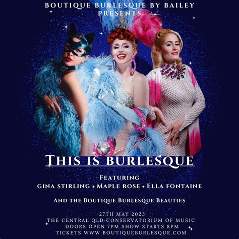 Miss Maple Rose — This Is Burlesque In Mackay