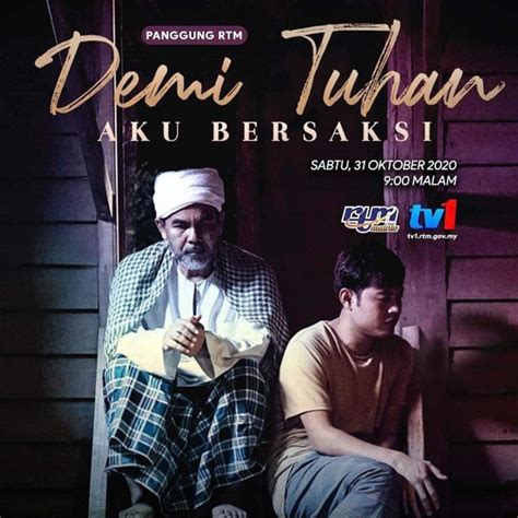 (i would like to find out from rtm when will the telefilm demi tuhan aku bersaksi be aired? Demi Tuhan Aku Bersaksi (TV1) | Azhan.co