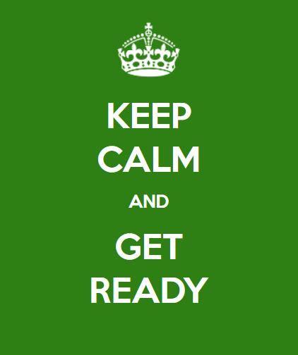 Keep Calm And Get Ready Rimrose Valley Friends