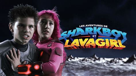 Les Aventures De Sharkboy Et Lavagirl Apple Tv