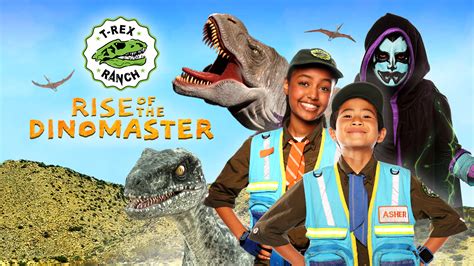 Watch T Rex Ranch Rise Of The Dinomaster Prime Video