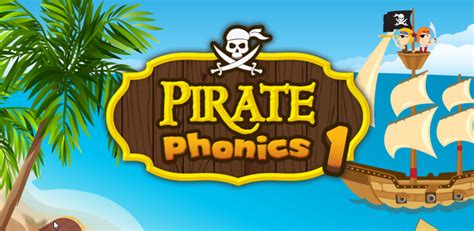Pirate Phonics 1 Kids Learn To Read Uk Appstore For Android