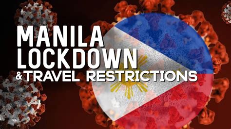 manila philippines lockdown and travel restrictions youtube