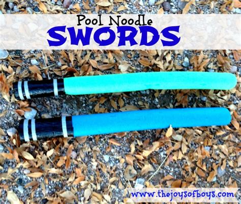 Pool Noodle Swords The Joys Of Boys