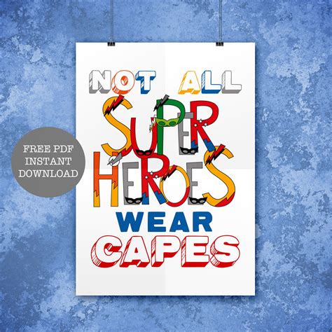 Not All Superheroes Wear Capes Print Elliebeanprints