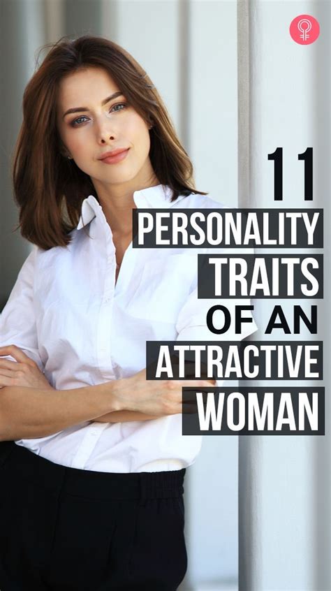 The 11 Personality Traits Of An Attractive Woman Attractive Women