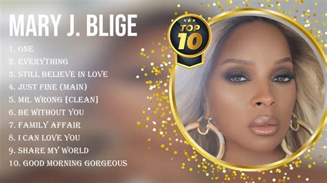 Top 10 Songs Mary J Blige 2023 Best Mary J Blige Playlist 2023 YouTube