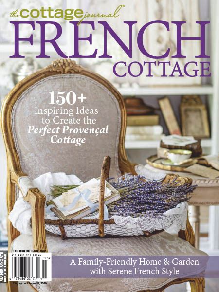The Cottage Journal French Cottage 2020 Download Pdf Magazines