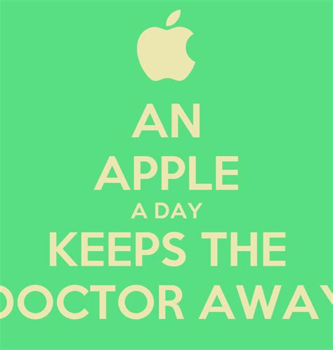 An Apple A Day Keeps The Doctor Away Poster Lisa Keep Calm O Matic