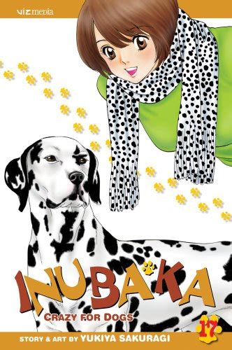 Inubaka Crazy For Dogs Volume 17 Comics Worth Reading